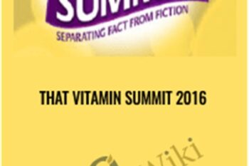 That Vitamin Summit 2016 - Andrew Saul