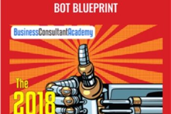 The 2018 Client-Getting Bot Blueprint - Robert Stukes and Shawn Anderson
