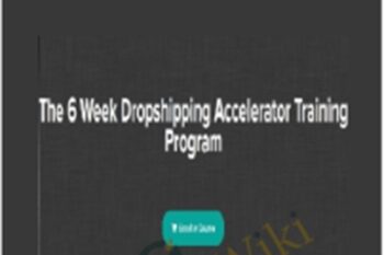 The 6 Week Dropshipping Accelerator Training Program 2019 - Adam Thomas