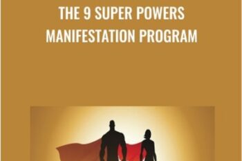 The 9 Super Powers Manifestation Program - Progressive Love Academy