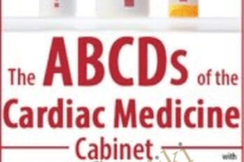 The ABCDs of the Cardiac Medicine Cabinet - Cyndi Zarbano