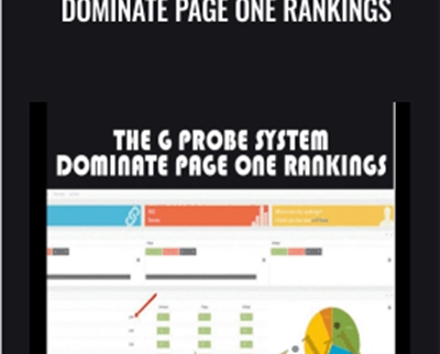 Dominate Page One Rankings - The G Probe System