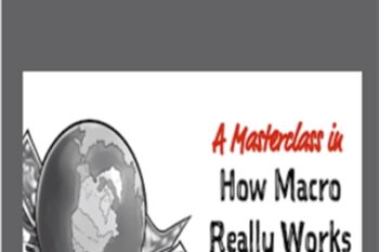 How Macro Really Works - The Investors Podcast