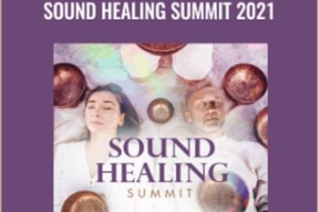 Sound Healing Summit 2021 - The Shift Network