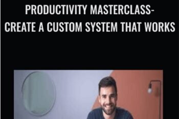 Productivity Masterclass- Create a Custom System that Works - Thomas Frank