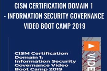 CISM Certification Domain 1-Information Security Governance Video Boot Camp 2019 - Thor Pedersen