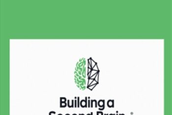 Building A Second Brain V11 - Tiago Forte