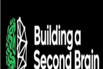 Building A Second Brain V3 - Tiago Forte