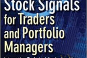 Successful Stock Signals for Traders and Portfolio Managers: Integrating - Tom K. Lloyd