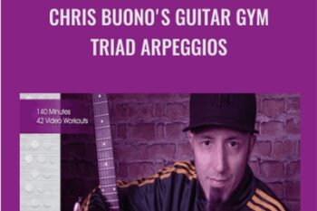 Chris Buono's Guitar Gym: Triad Arpeggios (2013) - Truefire