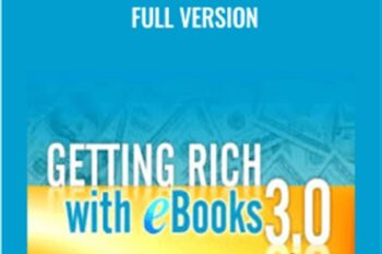 Getting Rich With eBooks 3.0 -Full Version - Vic Johnson