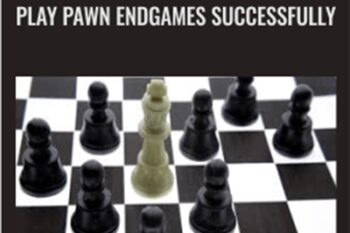 Chess Strategies: How To Play Pawn Endgames Successfully - Viktor Neustroev