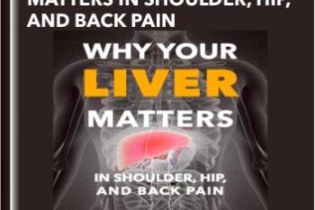 Webinar: Why Your Liver Matters In Shoulder