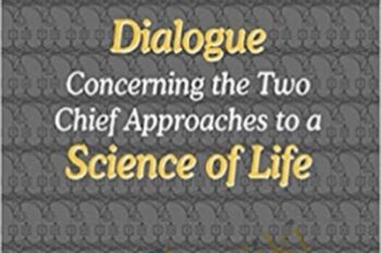 Dialogue Concerning the Two Chief Approaches to a Science of Life - William T. Powers and Philip J. Runkel