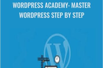 WordPress Academy: Master WordPress step by step - Chris Dixon