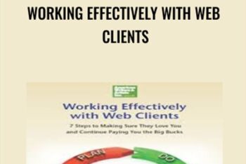 Working Effectively - Web Clients