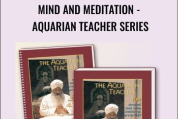 Mind and Meditation-Aquarian Teacher Series - Yogi Bhajan