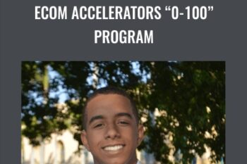 eCom Accelerators 0-100 Program - Jordan Welch