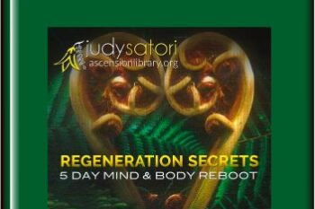 Regeneration Secrets  -  Judy Satori