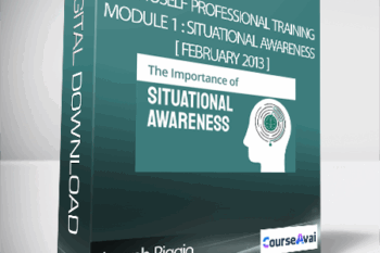 Joseph Riggio - MythoSelf Professional Training Module 1 : Situational Awareness [ February 2013 ]