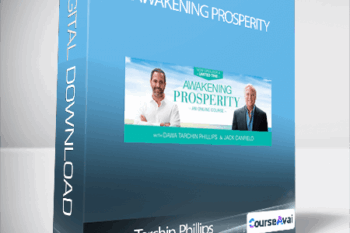 Dawa Tarchin Phillips & Jack Canfield - Awakening Prosperity