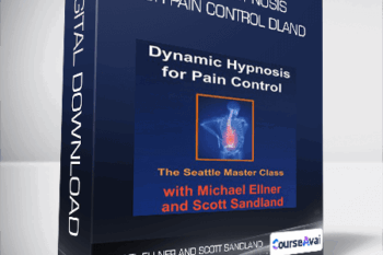 Dynamic Hypnosis for Pain Control from Michael Ellner and Scott Sandland