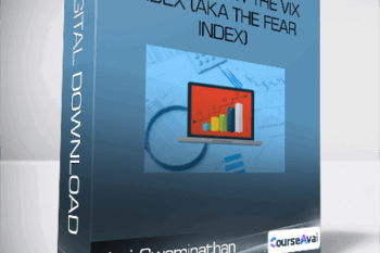 Hari Swaminathan - Get to know the VIX Index (aka The Fear Index)