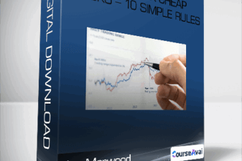 How To Pick Cheap Stocks - 10 Simple Rules - Joe Marwood