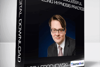 How To Have A Successful & Fulfilling Hypnosis Practice from Igor Ledochowski