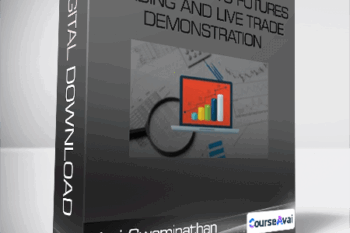 Hari Swaminathan - Introduction to Futures Trading and Live Trade Demonstration