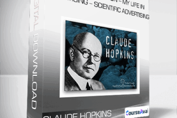 Claude Hopkins - Rare Ad Collection - My Life in Advertising - Scientific Advertising