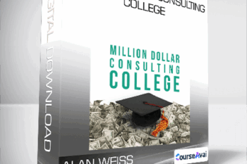 Alan Weiss – Million Dollar Consulting College