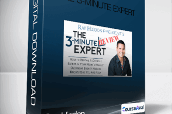 The 3-Minute Expert from Ray Higdon