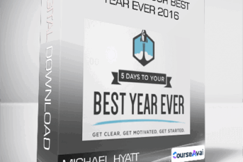 5 Days To Your Best Year Ever 2016 from Michael Hyatt