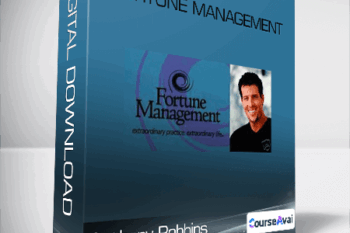 Anthony Robbins - Fortune Management