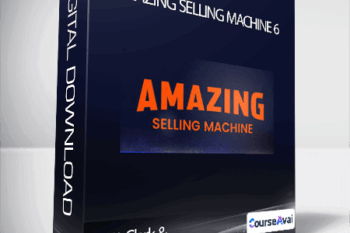 Amazing Selling Machine 6 - Matt Clark