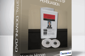 Untold Secrets of Persuasion from Kenvin Hogan