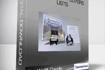 The Wolff Couple - Building Your Buyers Lists