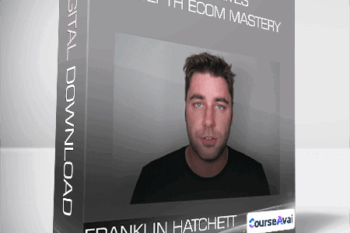 ECOM ELITES - In-Depth Ecom Mastery from Franklin Hatchett