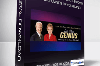 Into Your Genius - Unlock The Power of The Six Powers of Your Mind - Mary Morrissey & Bob Proctor