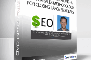 Gary Parente - High Dollar Questions: A Proven Sales Methodology for Closing Large SEO Deals