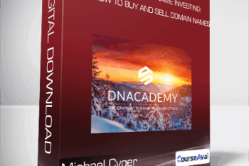 Michael Cyger - DNAcademy Domain Name Investing: Learn How to Buy and Sell Domain Names