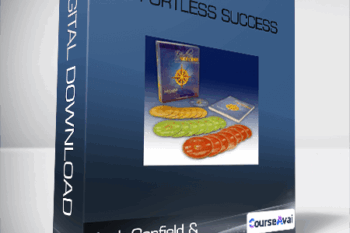 Jack Canfield & Paul Scheele - Effortless Success