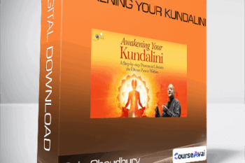 Raja Choudhury - Awakening your Kundalini