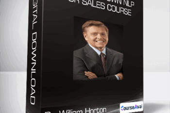 Dr. William Horton - Teach Your Own NLP for Sales Course
