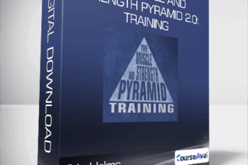 Eric Helms - The Muscle and Strength Pyramid 2.0: Training
