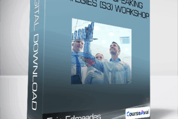 Eric Edmeades - Successful Speaking Strategies (S3) Workshop