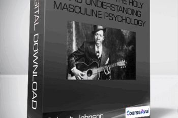 Robert Johnson - In Search of the Holy Grad Understanding Masculine Psychology