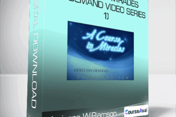 Marianne WiRiamson - A Course in Mirades (On Demand Video Series 1)