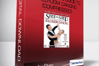 Step by Step - The Complete Guide to Ballroom Dancing (Compressed)